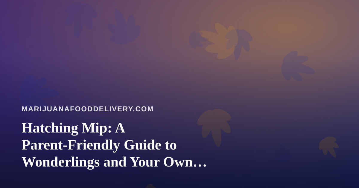 Hatching Mip: A Parent-Friendly Guide to Wonderlings and Your Own Island